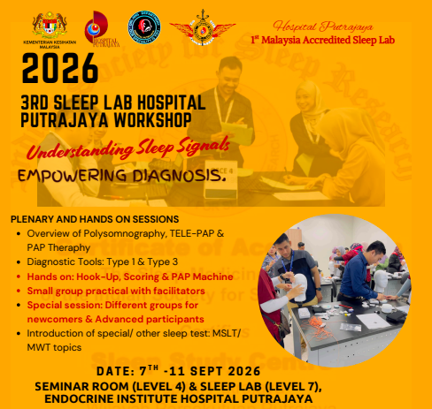 3RD SLEEP LAB HOSPITAL PUTRAJAYA WORKSHOP 
